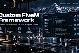 build a scalable custom fivem framework for your server