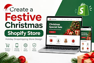 create a festive christmas shopify store, holiday dropshipping store design