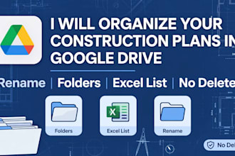 organize and rename your construction plans in google drive