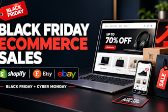 promote your shopify, etsy and ebay stores for black friday and cyber monday