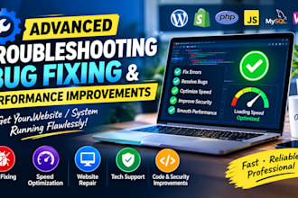 do advanced troubleshooting, bug fixing, and performance improvements