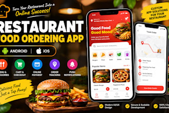build restaurant food delivery  ordering app android  ios mobile app online food