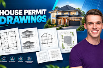 create house permit drawings, architectural plans, floor plans and elevations