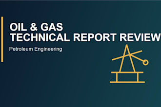 review and improve your oil and gas technical report
