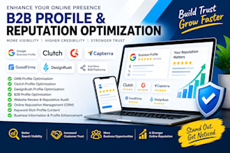 optimize b2b profiles on g2 clutch capterra and designrush