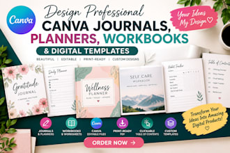 design professional canva journals, planners, workbooks and digital templates