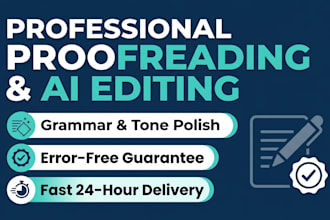 professionally proofread, edit, and humanize your ai text