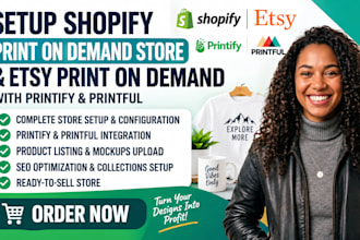 setup shopify print on demand store, etsy print on demand with printify printful
