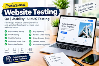 do website testing, QA, usability and UI UX testing