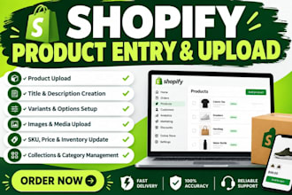 shopify data entry, shopify product upload and shopify product listing