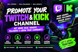 promote twitch and kick channels to boost livestream viewers, followers and subs