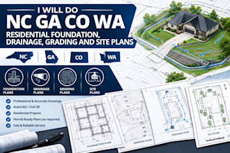 do nc, ga, co, and wa residential foundation, drainage, grading and site plans