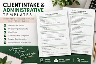 create professional client intake forms and administrative documents