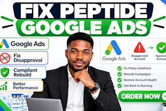 fix peptide google ads disapproval rejected account compliant service rebuild