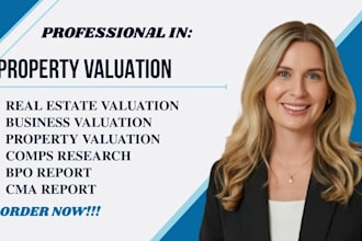 do property valuation, bpo report cma, arv, comps and appraisal