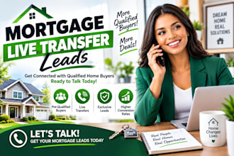 provide qualified mortgage live transfer leads