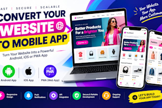 convert website to android ios, web to mobile app, pwa, app development