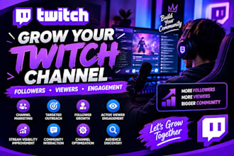 promote your twitch channel grow real followers , viewers