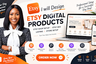 design etsy digital product etsy shop setup etsy SEO listing etsy store setup