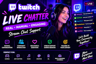 provide twitch live chat engagement and stream support