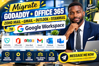 migrate godaddy office 365 zohomail gmail outlook titanmail to google workspace