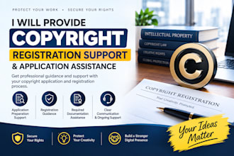 provide copyright registration support and copyright application assistance