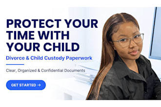 prepare court ready uncontested divorce and child custody paperwork
