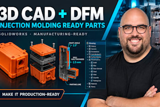 do 3d cad design, dfm analysis and injection mold ready plastic parts