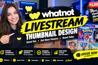 promote and design your whatnot live show thumbnail to boost livestream viewers