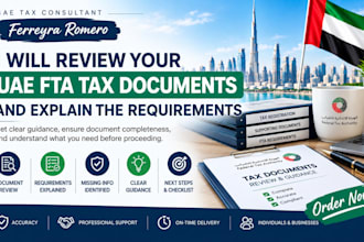review your uae fta tax documents and explain the requirements