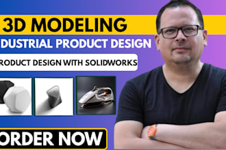do 3d cad, industrial product design, soildworks modeling and 3d printing
