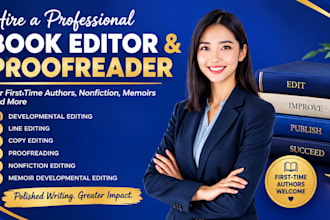 edit and proofread nonfiction and fiction book or developmental memoir