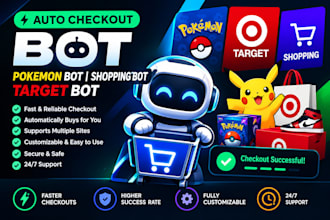 do auto checkout bot, target bot, pokemon bot, auto purchase bot auto buying bot