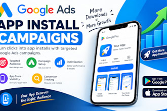 create and optimize google ads PPC campaigns for mobile apps