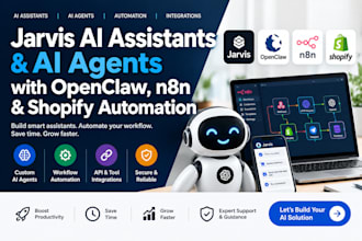 custom jarvis ai assistant jarvis ai agent ai openclaw, shopify n8n automation