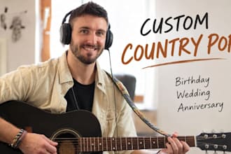 sing a heartfelt custom country pop song for birthday wedding anniversary