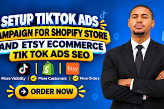 setup tik tok ads campaign for shopify store and etsy ecommerce tiktok ads seo