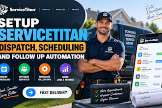 setup servicetitan dispatch scheduling and follow up automation