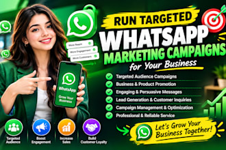 run targeted whatsapp marketing campaigns for your business