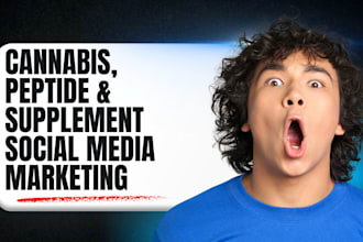 grow your cannabis, peptide, or supplement brand with social media marketing