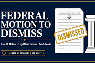 draft a persuasive US federal rule 12 motion to dismiss and memorandum