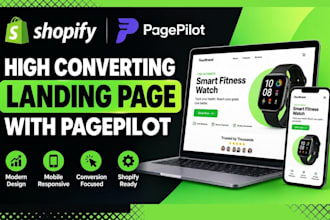 create a high converting shopify landing page with pagepilot to boost sales