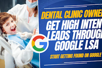 setup google lsa account for your dental clinics