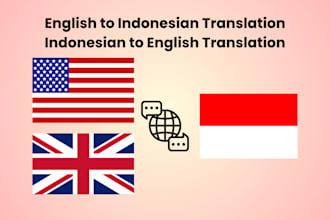 translate anything from english to bahasa indonesia