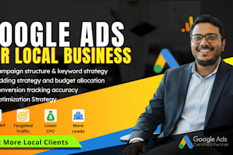 set up and manage google ads for home service or local service business