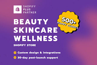 design beauty shopify store and develop premium skincare shopify website