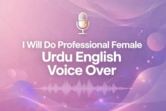 be your female voice over artist urdu, and english script
