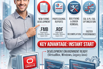 develop, fix, or upgrade oracle 10g forms and reports