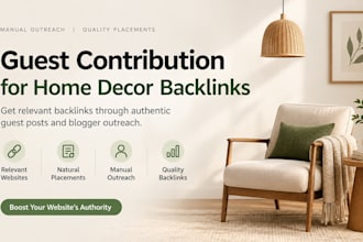 build home decor backlinks via home guest posting on high da home decore blogs