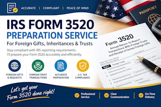 prepare irs form 3520 for foreign trusts gifts and inheritances